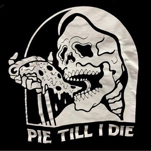 “Pie til I Die” Lurking Class tee